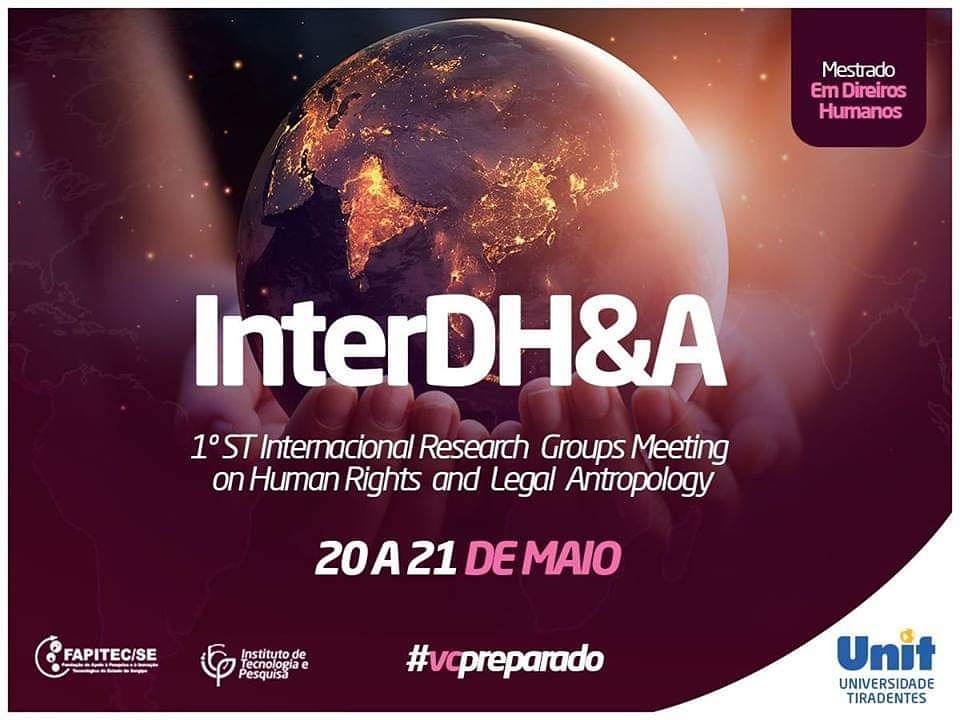 Encontro Internacional de Grupos de Pesquisa sobre Direitos Humanos e Antropologia Legal