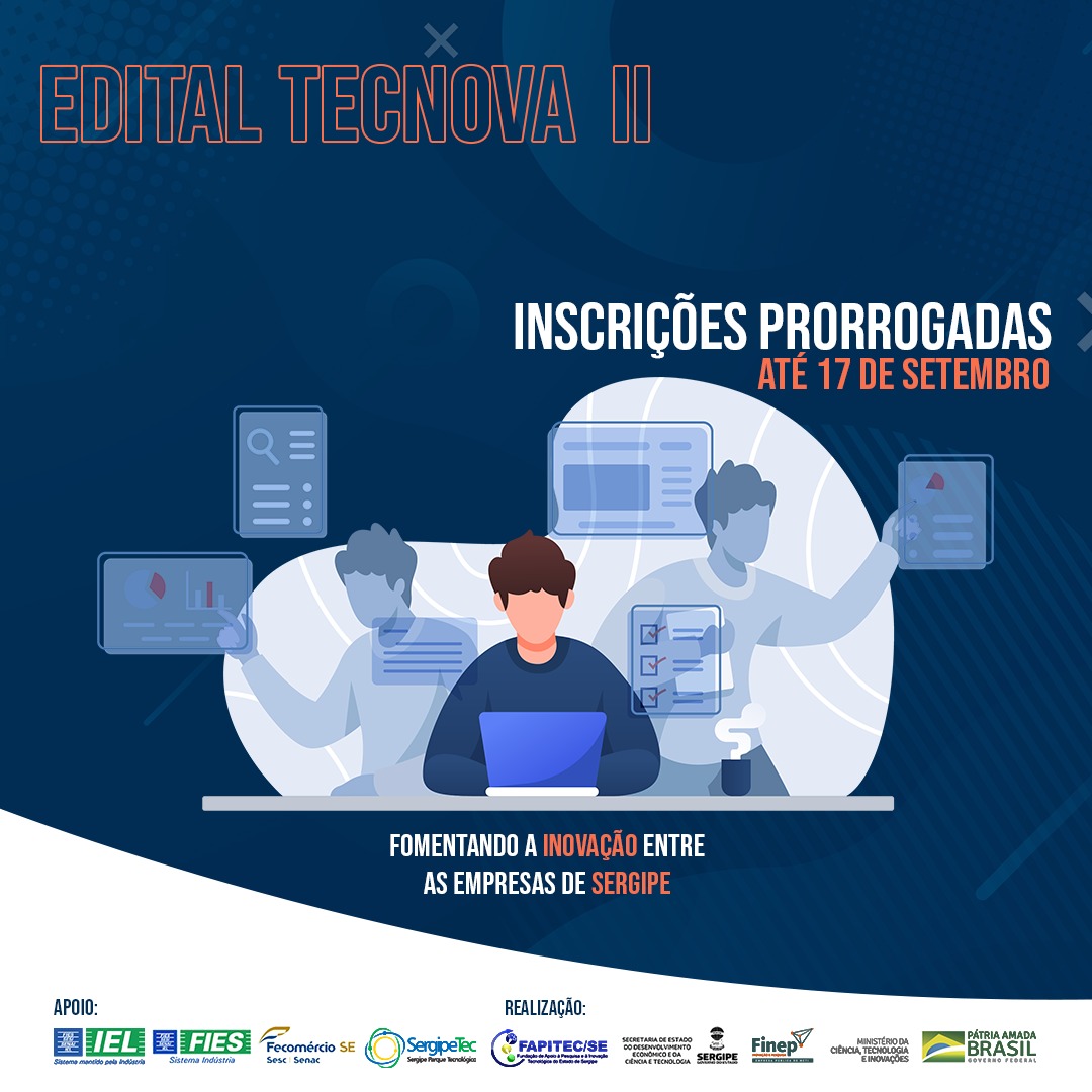 Fapitec prorroga edital de inovação voltado para empresas sergipanas